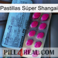 Pastillas Súper Shangai 35